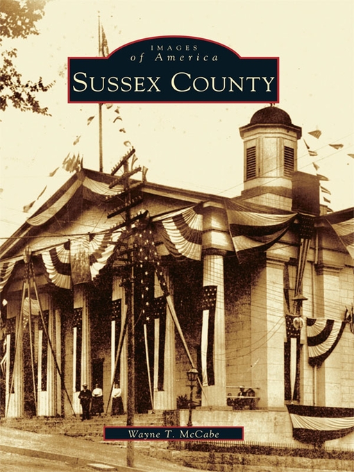 Title details for Sussex County by Wayne T. McCabe - Available
